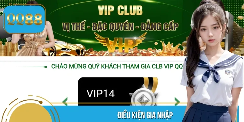 Điều kiện gia nhập và trở thành hội viên VIP trung thành